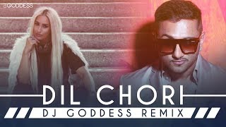 Dil Chori Remix – Yo Yo Honey Singh – DJ Goddess Video HD