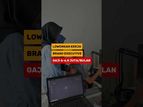 Lowongan Kerja Brand Executive Gaji 6.5jt #lowongankerja #info