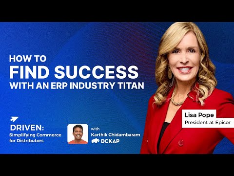 How to Find Success with an ERP Industry Titan | Lisa Pope, President at Epicor | DCKAP Driven Podcast - Kicking off the new season of Driven is special guest, Lisa Pope, President at Epicor. In this exclusive interview with Karthik Chidambaram, Founder & CEO of DCKAP, Lisa reveals what she is most passionate about, what goes into developing high-performing sales teams, how she sees the future of the distribution industry, and much more.