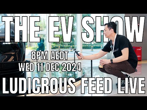 The EV Show by Ludicrous Feed on Wednesday Nights! | Wed 11 Dec 2024