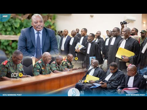 RDC VS M23 : JOSEPH KABILA ABSENT AU DEBUT DU PROCÈS, COMPLICES ET PIECES DU DOSSIER
