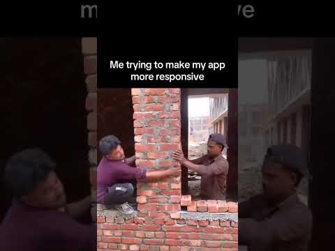The Struggle of Making My App Responsive