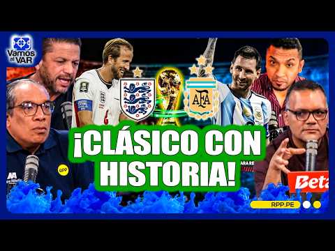 Argentina o Inglaterra: ¿quién desafiará a España en la final del Mundial? | VAMOS AL VAR