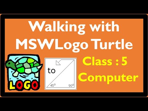 Walking with MSWLogo Turtle | Class: 5 | Computer | CAIE / CBSE | Basic MSWLogo commands