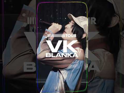 VK Blanka ||||||||||||||||| TOUR Teaser #vkblanka #ビッケブランカ