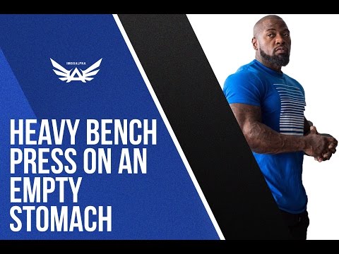Heavy Bench Press on an Empty Stomach