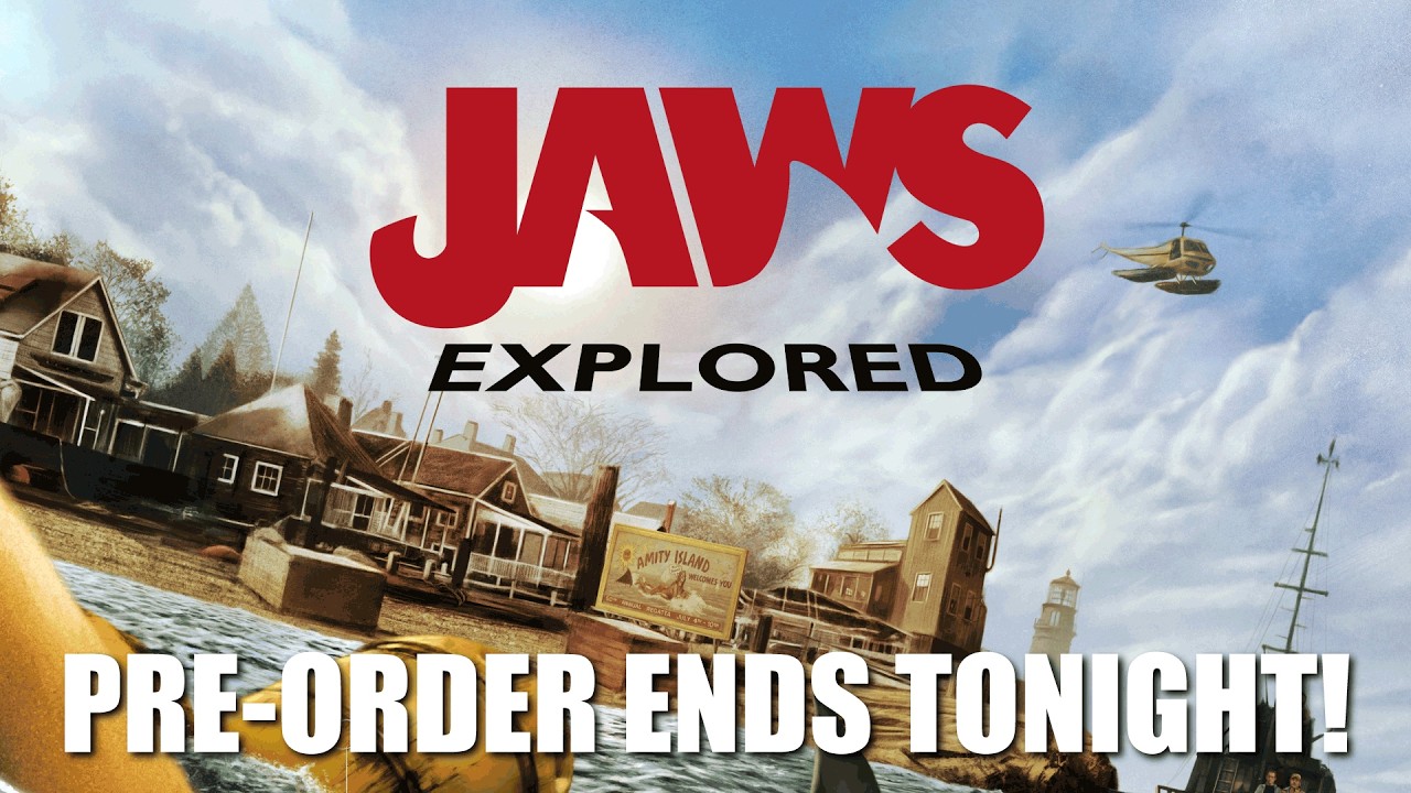 JAWS EXPLORED: FINAL HOURS to Pre-Order the Documentary! | Trailers & More