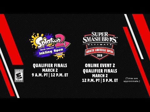 Splatoon 2 NA Inkling Open 2019 & Super Smash Bros. Ultimate NA Open 2019 Qualifier Finals 3/2/2019