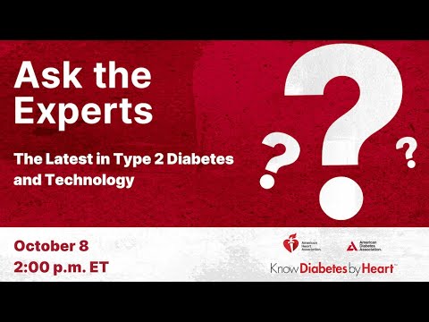 Ask the Experts: The Latest in Type 2 Diabetes and Technology