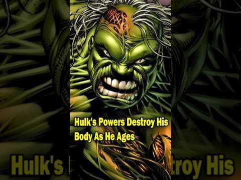 Hulk's Powers Destroy His Body As He Ages #shorts #hulk #marvel #marvelcomics