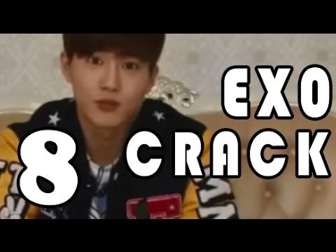 EXO CRACK part 8