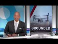 The troubled safety record of the Osprey aircraft fleet grounded by the U.S. military  - 04:52 min - News - Video