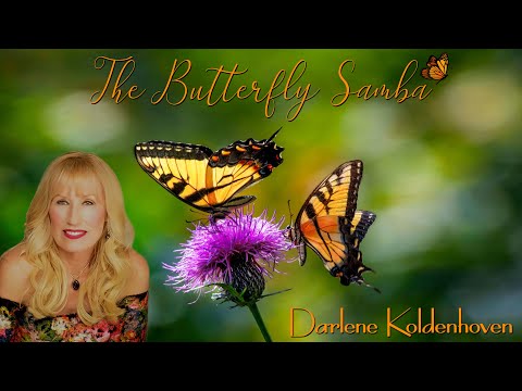 Darlene Koldenhoven - The Butterfly Samba