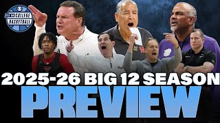 2025-2026 Big 12 Season Preview - Will Houston get back to the title game? Can Kansas bounce back?