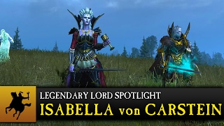 Total War: WARHAMMER - Isabella von Carstein Spotlight