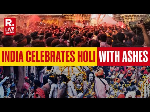Holi Celebrations 2025 LIVE | People Play With Ashes At Manikarnika Ghat | Varanasi | Bhasm Holi