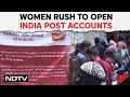 Lok Sabha Elections 2024 | Anticipating INDIA Bloc Victory, Women Rush To Open India Post Accounts