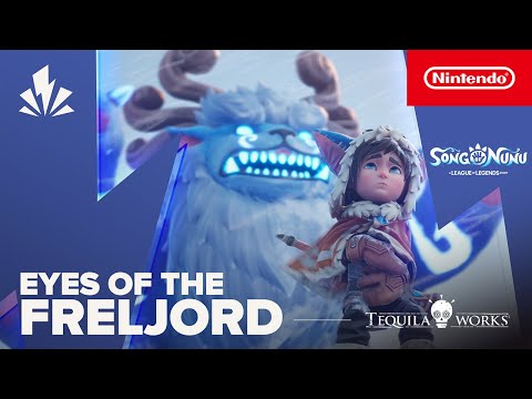 Song of Nunu: A League of Legends Story - Eyes of The Freljord Trailer - Nintendo Switch