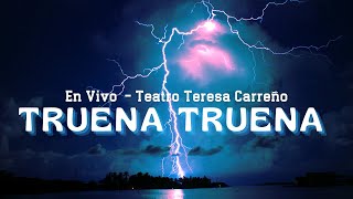 Truena Truena (En Vivo)