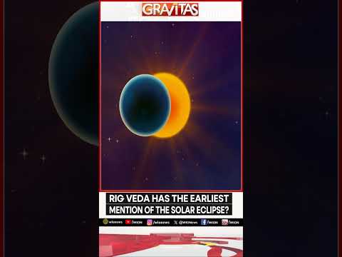 What Rig Veda says on Solar Eclipse? | Gravitas Shorts