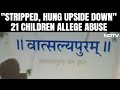 Indore Orphanage Abuse | Stripped, Hung Upside Down: 21 Children Allege Abuse At Indore Orphanage