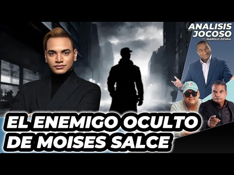 ANALISIS JOCOSO - EL ENEMIGO OCULTO DE MOISES SALCE