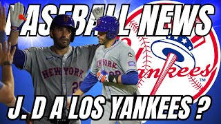 ⚾ ¿JD Martínez a los Yankees? Juan Soto ya genera ganancias en los Mets y más noticias de la MLB