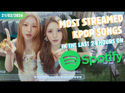 [TOP 30] MOST STREAMED KPOP SONGS ON SPOTIFY IN THE LAST 24 HOURS | 21 FEB 2026