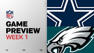 Dallas Cowboys vs Philadelphia Eagles | Week 1 Game Preview