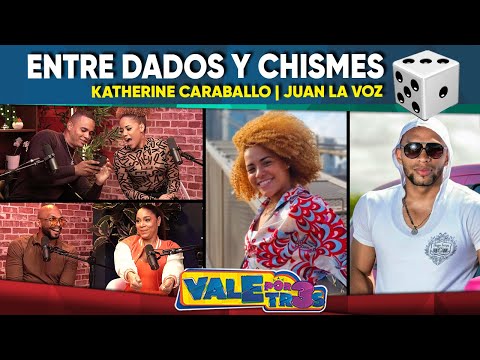 "Entre dados y chismes" | VALE POR TRES | Agosto 5