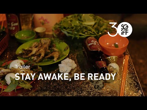 Stay Awake, Be Ready'