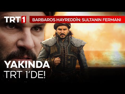 Barbaros Hayreddin: Sultanın Fermanı - 2. Tanıtım