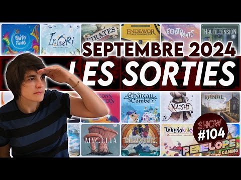 [ PENELOPE SHOW #104 ] Les sorties du mois de Septembre 2024 : ON FAIT LE TRI !