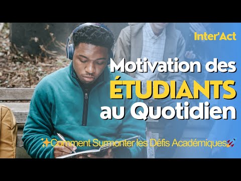 Comment Atteindre vos Objectifs Académiques avec Facilité et Passion ?