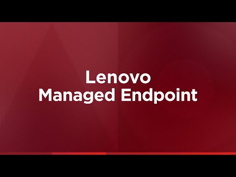 Lenovo Digital Workplace Solutions - Next gen Managed Endpoint