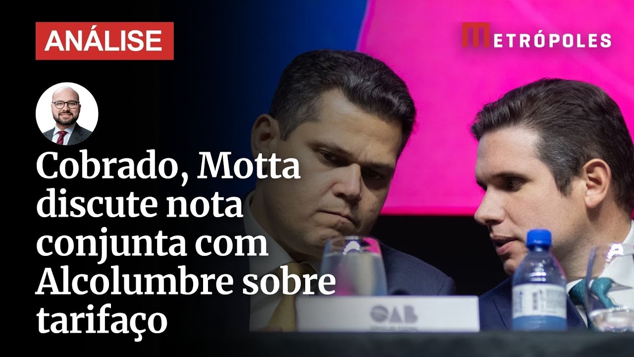 Cobrado Motta discute nota conjunta com Alcolumbre sobre tarifaço