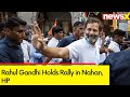 Rahul Gandhi Holds Rally in Nahan, HP | BJPs Campaign For 2024 General Elections | NewsX