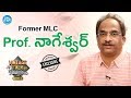 Former MLC Prof. Nageswar Exclusive Interview- Talking Politics