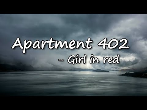 ​girl in red – Apartment 402 Lyrics