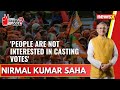 People are not interested in Casting Votes | Nirmal Kumar Saha Exclusive | 2024 General Elections