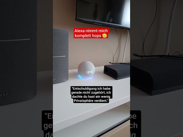 Alexa nimmt mich komplett hops | derlurks