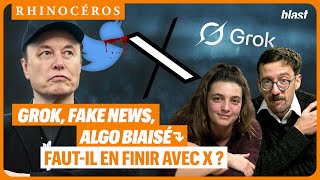 🦏 GROK, FAKE NEWS, ALGO BIAISÉ : FAUT-IL EN FINIR AVEC X ?