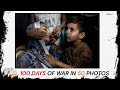 100 Days of Palestine-Israel War : 50 Heart-wrenching Pictures of a Devastating Conflict | #100days