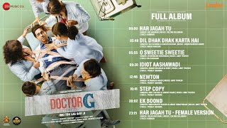 Doctor G (2022) Hindi Movie All Songs Ft Ayushmann Khurrana & Rakul Preet Video HD