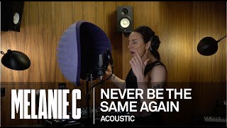 Never Be The Same Again (Acoustic)