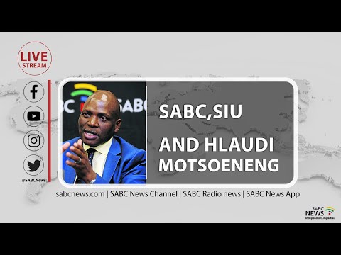 SABC, SIU and Hlaudi Motsoeneng Part 2