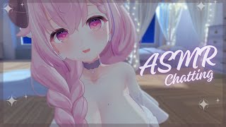 ASMR  chatting ✧ あのね雑談￤お耳弄りながらまったり過ごす夏の夜￤羊娘めめ VTuber