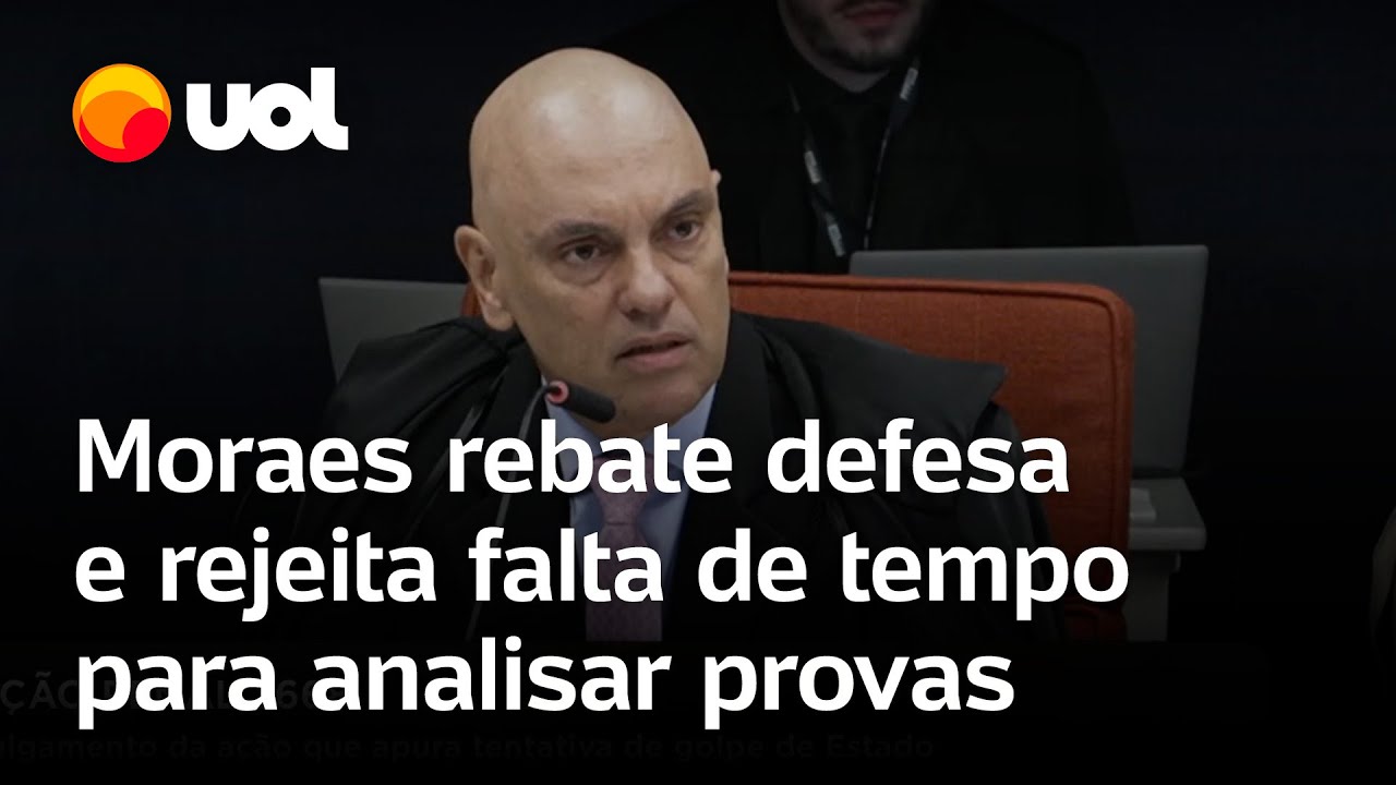 Moraes rebate advogados dos réus e rejeita alegações sobre falta de tempo e acesso a provas