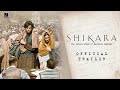 Shikara Official Trailer- 'The untold story' of Kashmiri Pandits