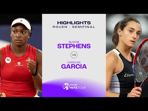 Sloane Stephens vs. Caroline Garcia | 2024 Rouen Semifinal | WTA Match Highlights